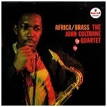 JOHN COLTRANE / ジョン・コルトレーン / アフリカ／ブラス