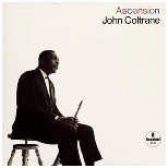 JOHN COLTRANE / ジョン・コルトレーン / アセンション（エディションⅠ･