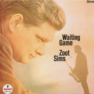 ZOOT SIMS / ズート・シムズ / ウェイティング・ゲーム / WAITING GAME