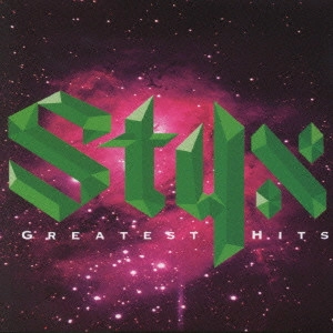 STYX / スティクス / グレイテスト・ヒッツ / GREATEST HITS