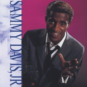 サミー・デイヴィスJr. / ベスト・オブ・サミー・デイヴィス・Jr． / THE BEST OF SAMMY DAVES JR.
