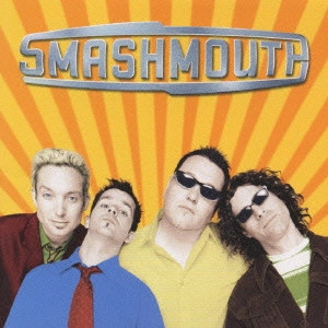 SMASH MOUTH / スマッシュ・マウス / スマッシュ・マウス / SMASH MOUTH