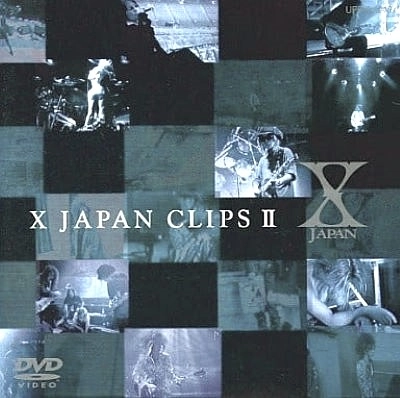 X JAPAN / Ｘ　ＪＡＰＡＮ　ＣＬＩＰＳ　Ⅱ