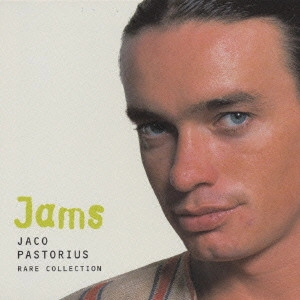 JACO PASTORIUS / ジャコ・パストリアス / Jaco Pastorius Rare Collection / JAMS/ジャコ・パストリアス・レア・コレクション