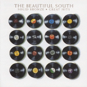 BEAUTIFUL SOUTH / ビューティフル・サウス / ソリッド・ブロンズ～グレイト・ヒッツ / SOLID BRONZE: GREAT HITS