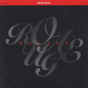 ROUAGE / ROUAGE《スーパー・バリュー》 / SUPER VALUE