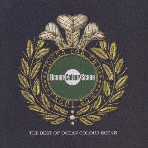 OCEAN COLOUR SCENE / オーシャン・カラー・シーン / ザ・ベスト・オブ:ソングス・フォー・ザ・フロント・ロウ / SONGS FOR THE FRONT ROW - THE BEST OF OCEAN COLOUR SCENE