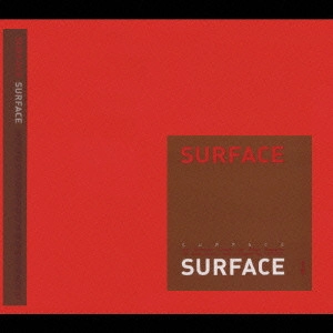 SURFACE / SURFACE