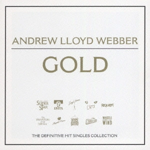 アンドリュー・ロイド＝ウェッバー / アンドリュー・ロイド・ウェバー・ゴールド / ANDREW LLOYD WEBBER GOLD