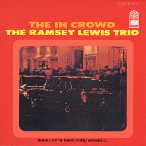 RAMSEY LEWIS / ラムゼイ・ルイス / ジ・イン・クラウド / THE IN CROWD