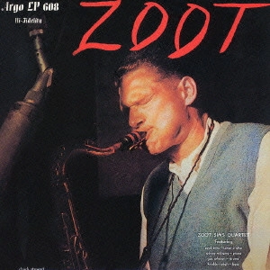 ZOOT SIMS / ズート・シムズ / ズート / ZOOT