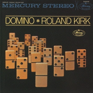ROLAND KIRK(RAHSAAN ROLAND KIRK) / ローランド・カーク / ドミノ[+4] / DOMINO