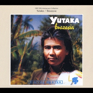 YUTAKA / ブラザジア《GRP 20th Anniversary Collection》 / BRAZASIA