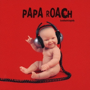 PAPA ROACH / パパ・ローチ / ラヴヘイトトラジディ / LOVEHATETRAGEDY