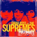 DIANA ROSS & THE SUPREMES / ダイアナ・ロス&ザ・シュープリームス / アルティメイト・コレクション