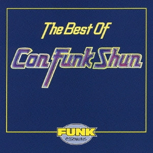 CON FUNK SHUN / コン・ファンク・シャン / ベスト・オブ・コン・ファンク・シャン / THE BEST OF CON FUNK SHUN