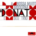 JOAO DONATO / ジョアン・ドナート / ボッサ・ムイト・モデルナ