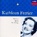 KATHLEEN FERRIER / キャスリーン・フェリアー / ブラームス：４つの厳粛な歌