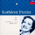 KATHLEEN FERRIER / キャスリーン・フェリアー / バッハ：おん父の右に座したもう主よ～ミサ