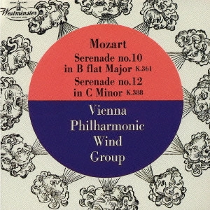 VIENNA PHILHARMONIC WIND GROUP / ウィーン・フィルハーモニー木管グループ  / モーツァルト:セレナード第10番「グラン・パルティータ」・第12番「ナハトムジーク」