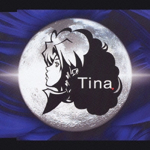 Tina / 月