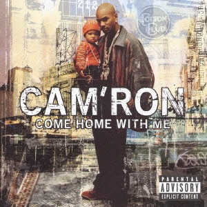 キャムロン / COME HOME WITH ME / カム・ホーム・ウィズ・ミー
