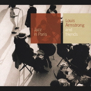 LOUIS ARMSTRONG / ルイ・アームストロング / ルイと仲間たち / AND FRIENDS