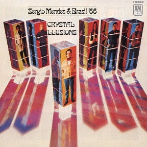 SERGIO MENDES / セルジオ・メンデス / クリスタル・イリュージョンズ / CRYSTAL ILLUSIONS