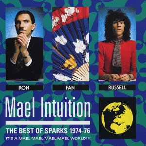 SPARKS / スパークス / ベスト・オブ・スパークス / MAEL INTUITION (THE BEST OF SPARKS 1974-76)