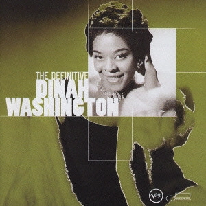 DINAH WASHINGTON / ダイナ・ワシントン / ベスト・オブ・ダイナ・ワシントン《ジャズ・ジャイアンツ決定盤シリーズ》 / THE DEFINITIVE DINAH WASHINGTON
