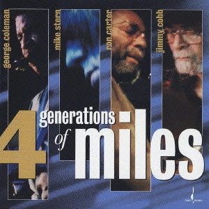 ジョージ・コールマン / 4 ジェネレーション・オブ・マイルス / 4 GENERATIONS OF MILES