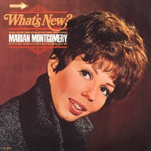 MARIAN MONTGOMERY / マリアン・モンゴメリー / ホワッツ・ニュー / WHAT'S NEW?