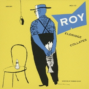 ROY ELDRIDGE / ロイ・エルドリッジ / コレイツ / COLLATES