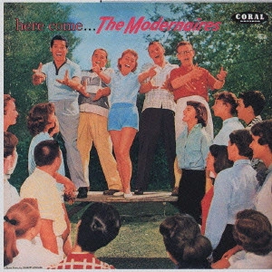 MODERNAIRES / モダネアーズ / ヒア・カム / HERE COME
