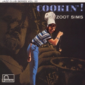 ZOOT SIMS / ズート・シムズ / クッキン! / COOKIN'!