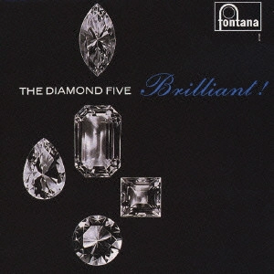 DIAMOND FIVE / ダイアモンド・ファイヴ / ブリリアント! / BRILLIANT!