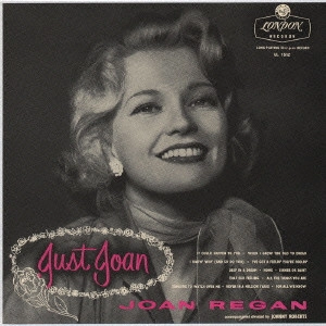 JOAN REGAN / ジョーン・レーガン / ジャスト・ジョーン / JUST JOAN