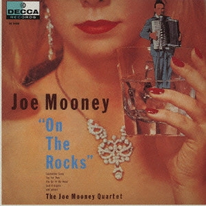 JOE MOONEY / ジョー・ムーニー / オン・ザ・ロックス / ON THE ROCKS