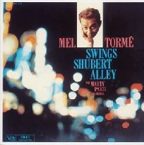 MEL TORME / メル・トーメ / メル・トーメ・スウィングズ・シューバート・アレイ / MEL TORME SWINGS SHUBERT ALLEY