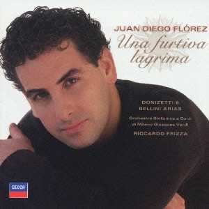 JUAN DIEGO FLOREZ / フアン・ディエゴ・フローレス / 人知れぬ涙~ベル・カント・アリア集