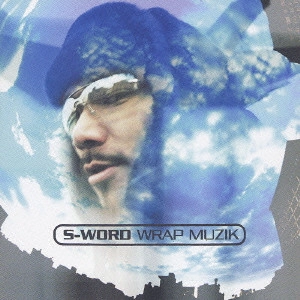 S-WORD / WRAP MUZIK
