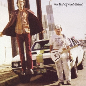 PAUL GILBERT / ポール・ギルバート / ポール・ザ・ヤング・デュード～ベスト・オブ・ポール・ギルバート / PAUL THE YOUNG DUDE
