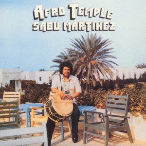 SABU MARTINEZ / サブー・マルティネス (サブー) / アフロ・テンプル / AFRO TEMPLE