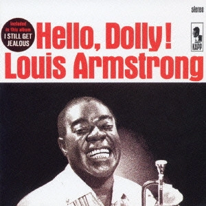 LOUIS ARMSTRONG / ルイ・アームストロング / ハロー・ドーリー! / "HELLO, DOLLY!"