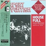 FAIRPORT CONVENTION / フェアポート・コンベンション / ハウス･フル＋2（紙）