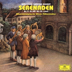 WIND ENSEMBLE OF VIENNA PHILHARMONIC ORCHESTRA / ウィーン・フィルハーモニー管楽アンサンブル / モーツァルト:セレナード第11番・第12番