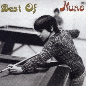 NUNO BETTENCOURT / ヌーノ・ベッテンコート / ベスト・オブ・ヌーノ / BEST OF NUNO