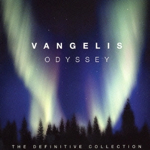 VANGELIS / ヴァンゲリス / オデッセイ~ザ・ベスト・コレクション