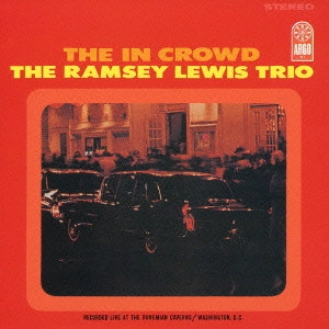 RAMSEY LEWIS / ラムゼイ・ルイス / ジ・イン・クラウド[+2] / THE IN CROWD