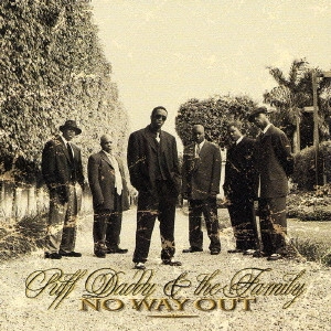 パフ・ダディ&ザ・ファミリー / ノー・ウェイ・アウト / NO WAY OUT